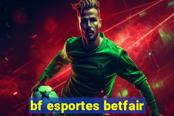 bf esportes betfair